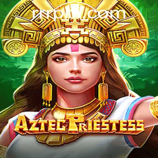 Explore the Mystical World of AztecPriestess: A Captivating Game by rrrph com